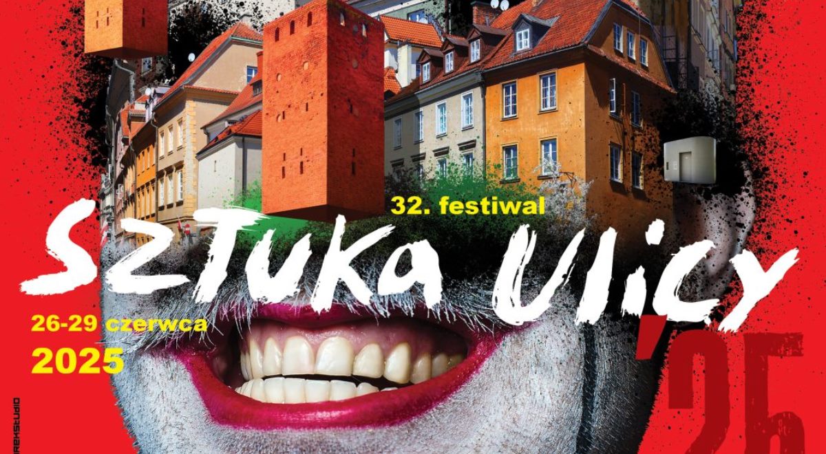 32. Festiwal Sztuka Ulicy odbędzie się w Warszawie w dniach 26-29 czerwca